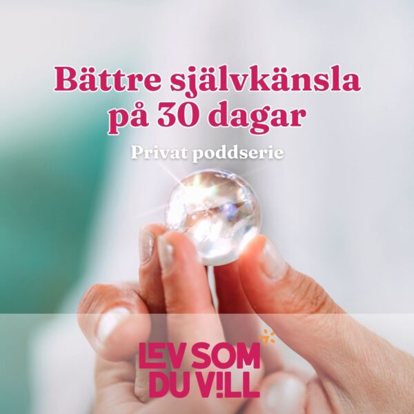 Bättre självkänsla på 30 dagar